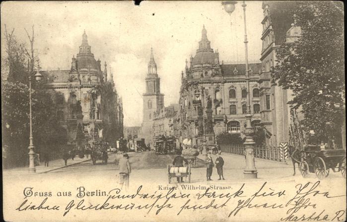 Berlin Kaiser Wilhelm Strasse Pferdedroschke K
