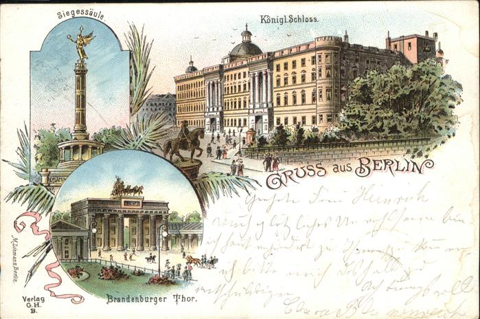 Berlin Königl. Schloss Siegessäule Brandenburg