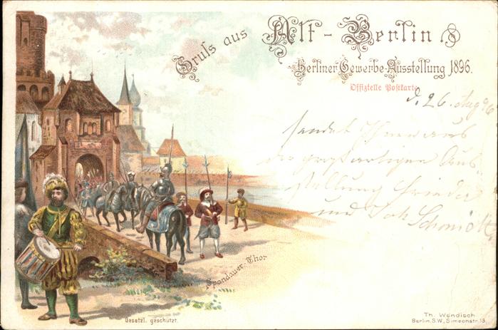 Ausstellung Gewerbe Berlin 1896 Spandauer Thor