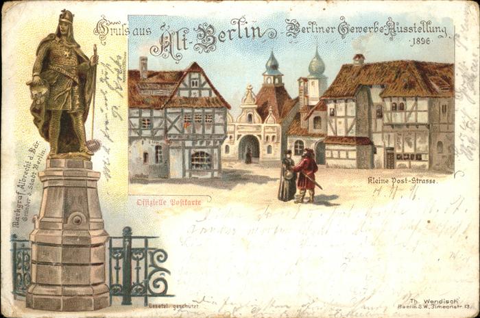 Ausstellung Gewerbe Berlin 1896 Kleine Post-Strasse Markgraf Albrecht d
