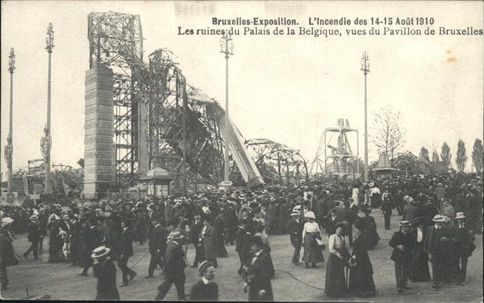Exposition Bruxelles 1910 Incendie Ruine Palais de la Belgique
