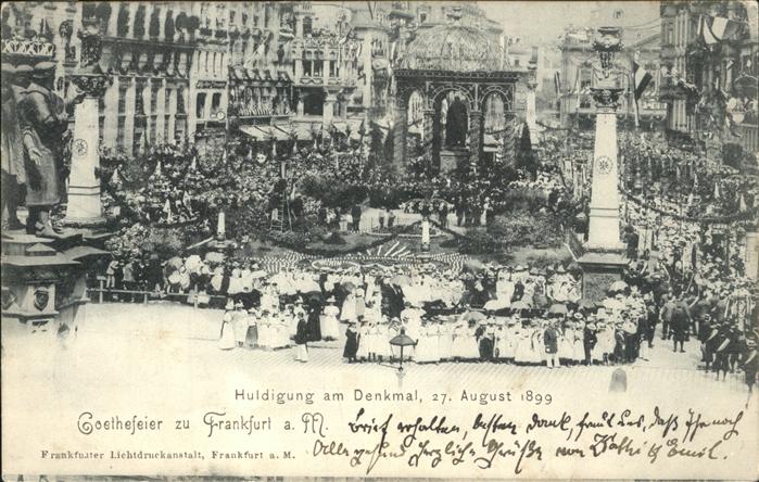 Frankfurt Main Hudigung Denkmal 1899 Goethefeier