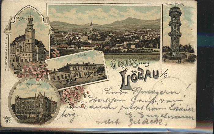 Loebau Sachsen Eisener Thurm Bürgerschule Rathaus