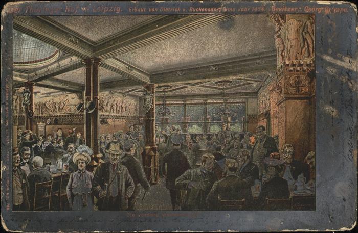 LEIPZIG Sachsen Thueringer Hof Restaurant