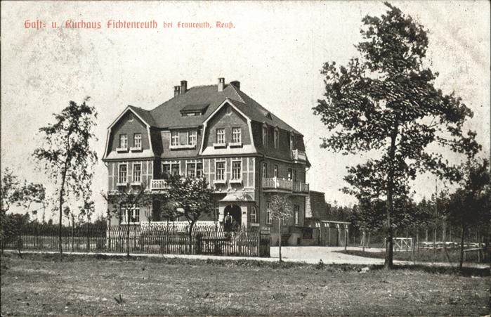 Frauenreuth Friedenfels Gast Kurhaus Fichtenreuth