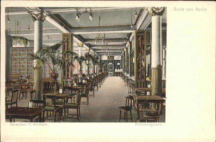 Berlin Warenhaus A. Wertheim Erfrischungsraum
