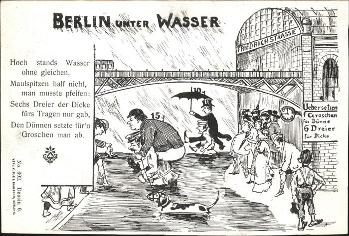 BERLIN  CITY unter Wasser Friedrichstrasse ueberschwemmung Gedicht Karikatur