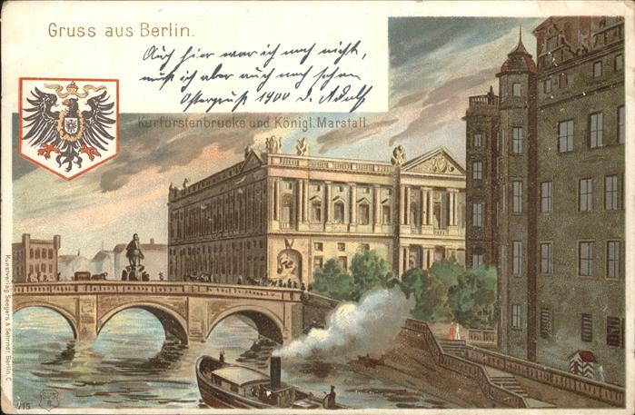BERLIN  CITY Kurfuerstenbruecke Koenigl. Marstall Wappen Boot