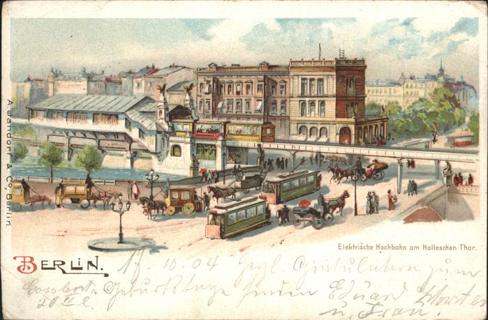 BERLIN  CITY Elektrische Hochbahn am Halleschen Tor Pferdedroschke Strassenbahn