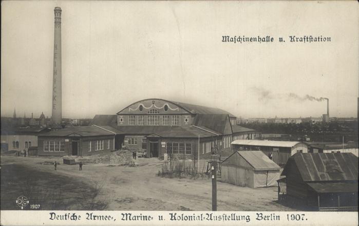 BERLIN  CITY Deutsche Armee Marine und Kolonial Ausstellung 1907 Maschinenhalle