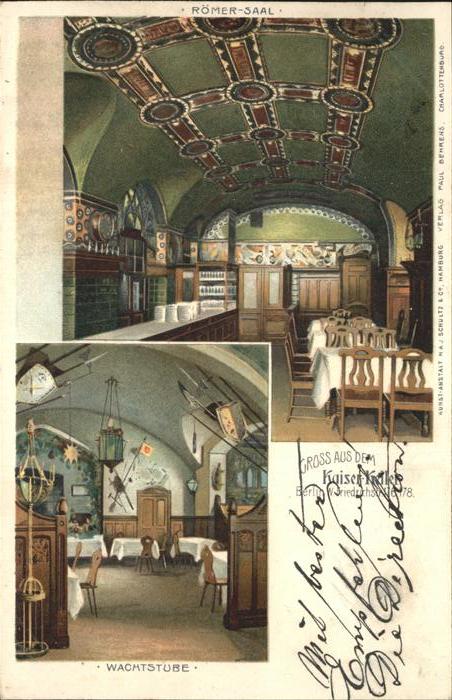 Berlin Restaurant Kaiser Keller Römersaal Wach