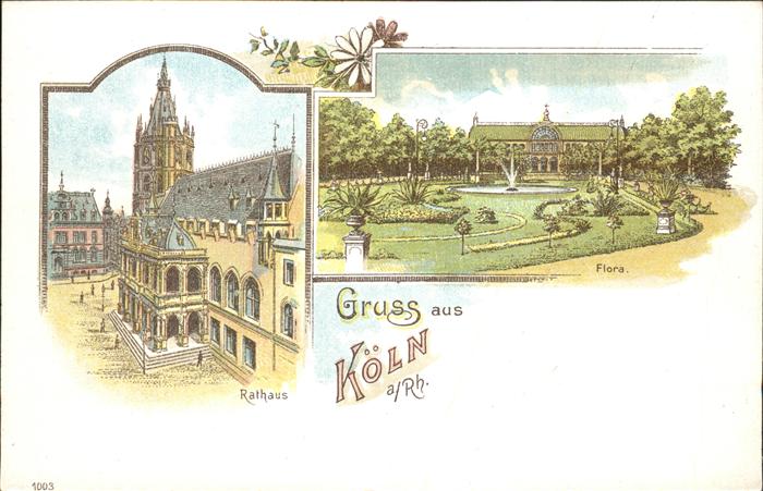 Koeln Rhein Rathaus Flora