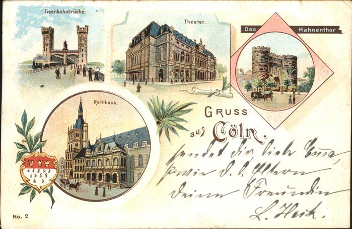 Koeln Rhein Eisenbahnbrücke Theater Rathaus