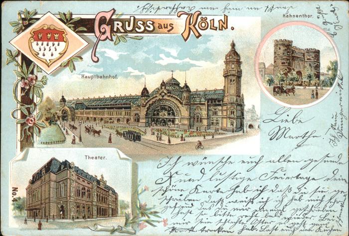 Koeln Rhein Bahnhof Theater Hahnentor