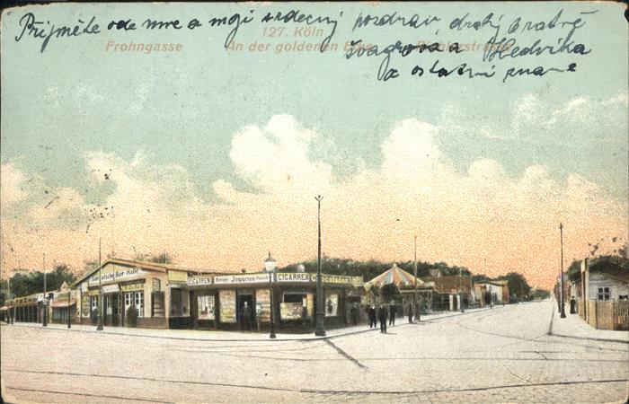 Koeln Rhein Frohngasse Goldene Ecke