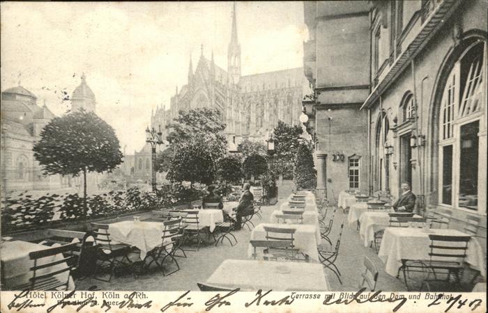 Koeln Rhein Hotel Kölner Hof Terrasse Dom Bahnhof