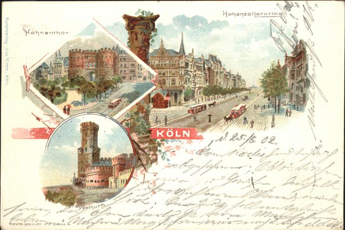 Koeln Rhein Hahnentor Burg Hohenzollernring