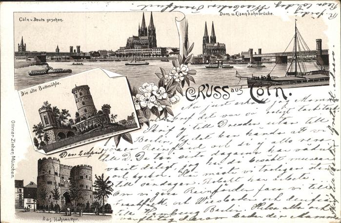 Coeln Rhein Alte Bottmühle Hahnentor Burg Dom Schif