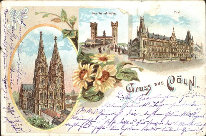 Coeln Rhein Dom Eisenbahnbrücke Denkmal Post