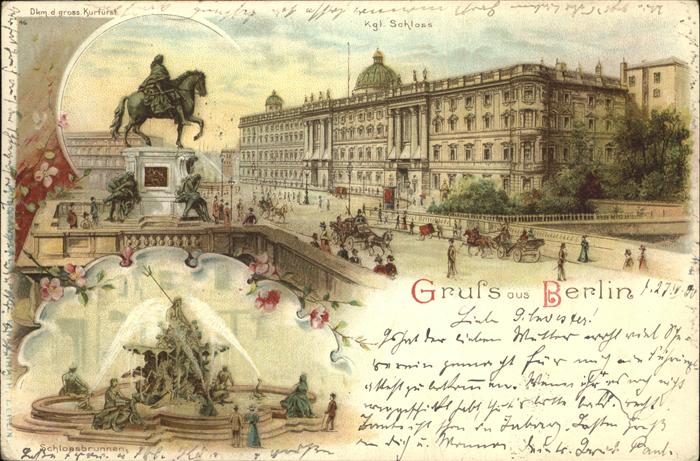 Berlin Königliches Schloss Denkmal Grosser Kur
