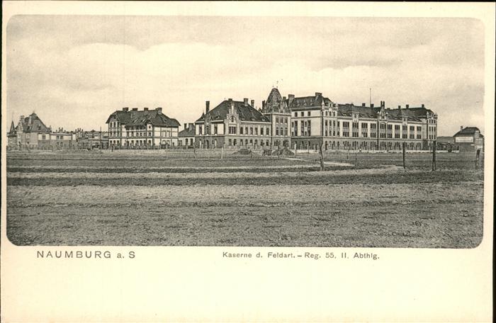 Naumburg Saale Kaserne d. Feldart. Reg. 55