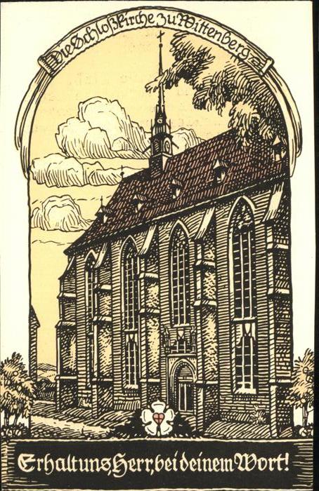 Wittenberg Lutherstadt Schlosskirche Kuenstlerkarte