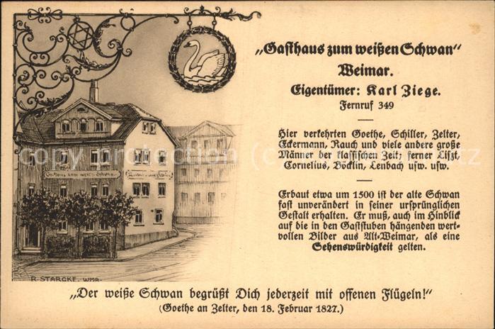 Weimar Thueringen Gasthaus zum weissen Schwan Bes. Karl Ziege