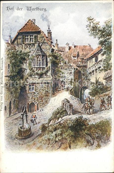 Wartburg Eisenach Wartburg Burghof Soldaten Kuenstlerkarte