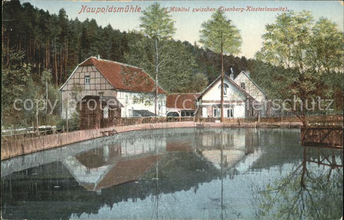 Eisenberg Thueringen Naupoldsmühle Eisenberg Klosterlausnitz