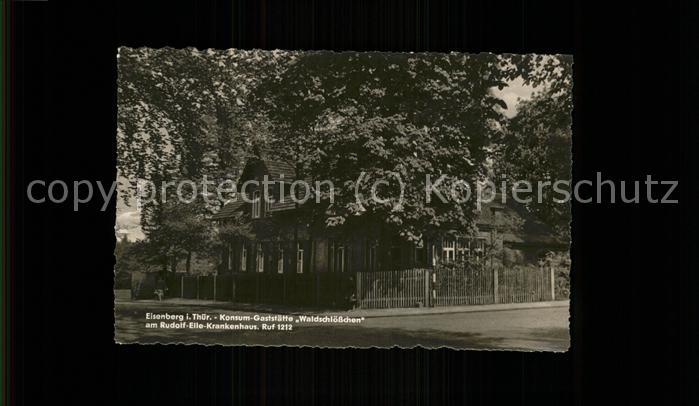 Eisenberg Thueringen Konsum-Gaststätte Waldschlößchen