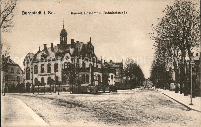 Burgstaedt Sachsen Kaiserliches Postamt Bahnhofstrasse