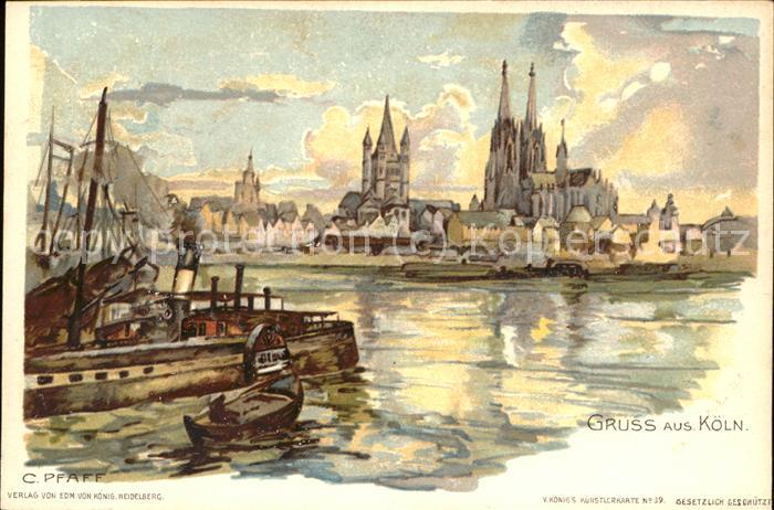 Koeln Rhein Blick zum Dom (Künstlerkarte v.C.Pfaff)