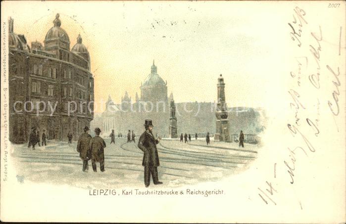 Verlag Buerger Leipzig Nr. 2007 Leipzig Karl Tauchnitzbruecke Reichsgericht
