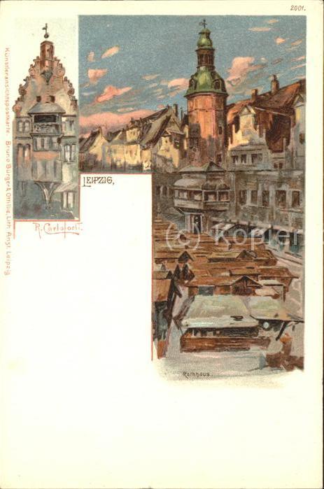 Verlag Buerger Leipzig Nr. 2001 Leipzig Rathaus R. Carloforti