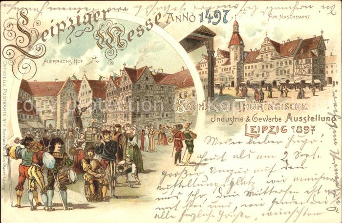 Ausstellung Industrie Gewerbe Leipzig 1897 Nr.6 Auerbachs Hof Naschmarkt Tracht