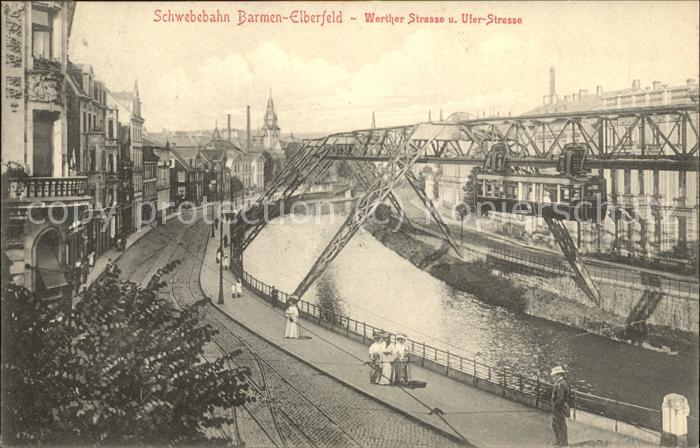 Barmen Wuppertal Schwebebahn Werther und Uferstrasse
