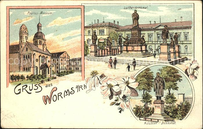 Worms Paulusmuseum Lutherdenkmal Küchlerdenkm