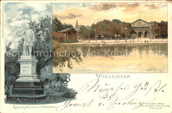 Wiesbaden Kaiser Wilhelm Denkmal Kurhaus mit Weih
