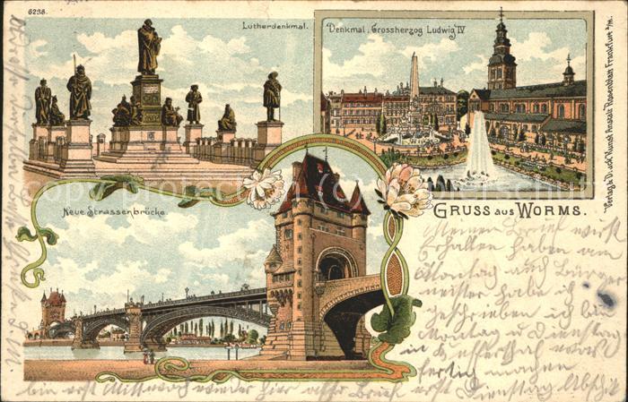 Worms Lutherdenkmal Grossherz Ludwig Denkmal Neue Bruecke