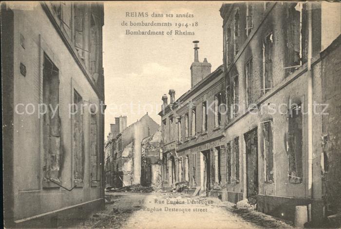 Reims Champagne Ardenne Bombardment of Rheims Rue Eugene Desteu