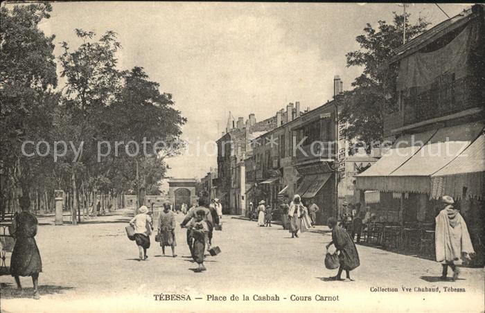Tebessa Place de la Casbah Cours Carnot