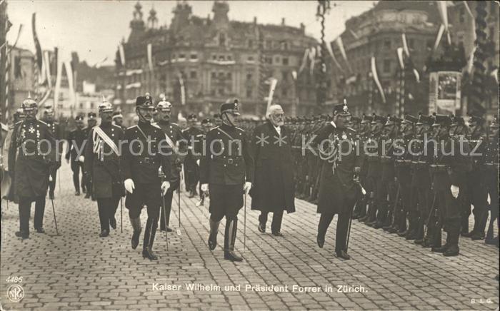 Zuerich ZH Kaiser Wilhelm und Praesident Forrer