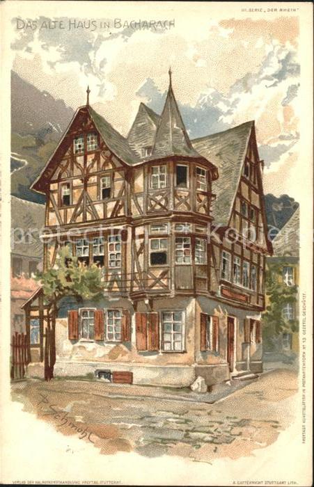 Bacharach Rhein Altes Haus Kuenstlerkarte