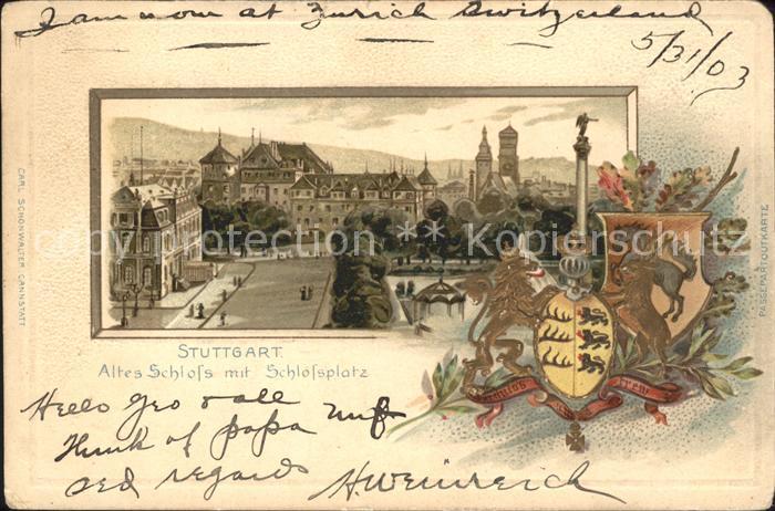 STUTTGART  CITY Altes Schloss mit Schlossplatz Saeule Wappen