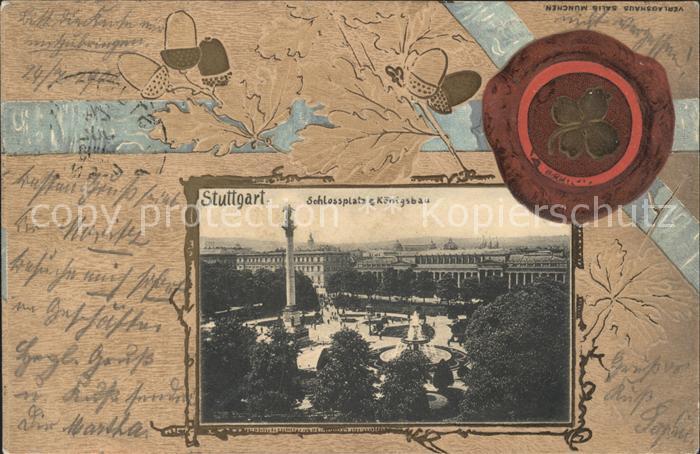 STUTTGART  CITY Schlossplatz Jubilaeumssaeule Koenigsbau Siegel Kleeblatt