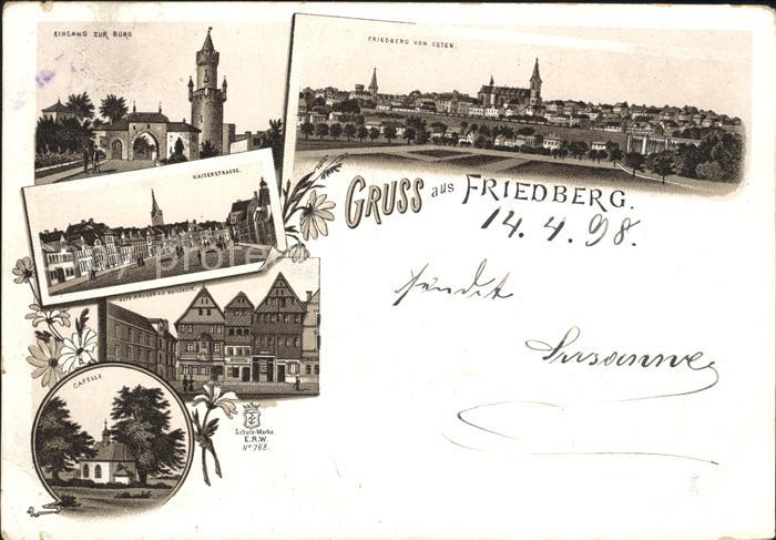 Friedberg Hessen Gesamtansicht Eingang zur Burg Kaiserstrasse Alte Haeuser Kapel