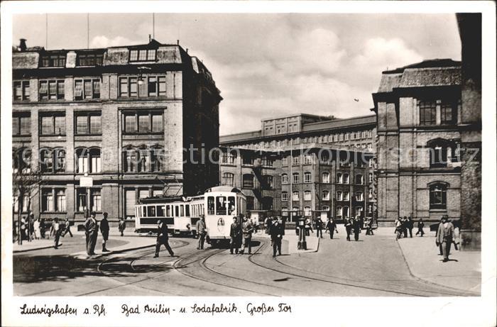 Ludwigshafen Rhein Badische Anilin und Soda Fabrik BASF Grosses Tor Strassenbahn