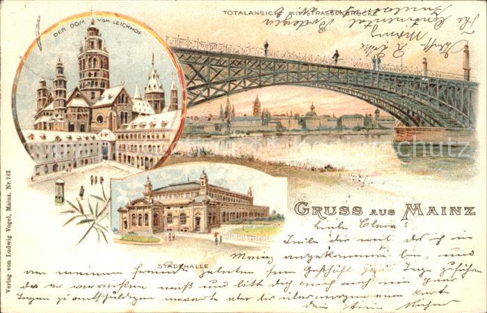 Mainz Rhein Dom Leichhof Strassenbruecke Stadthalle