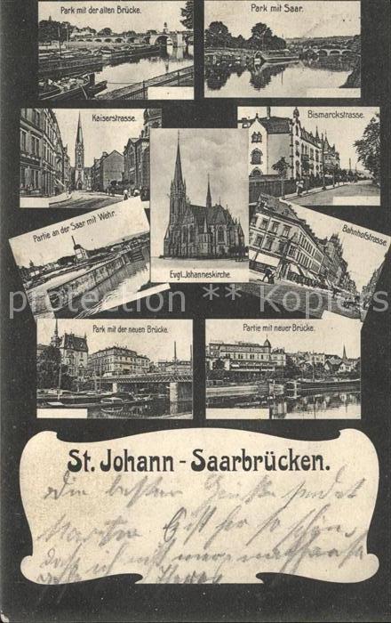 St Johann Saarbruecken Park Bruecke Saar Kaiserstrasse Bismarckstrasse Bahnhofst