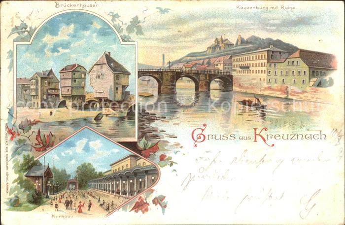 Bad Kreuznach Brueckenhaeuser Kauzenburg mit Ruine Nahebruecke Kurhaus Deutsche